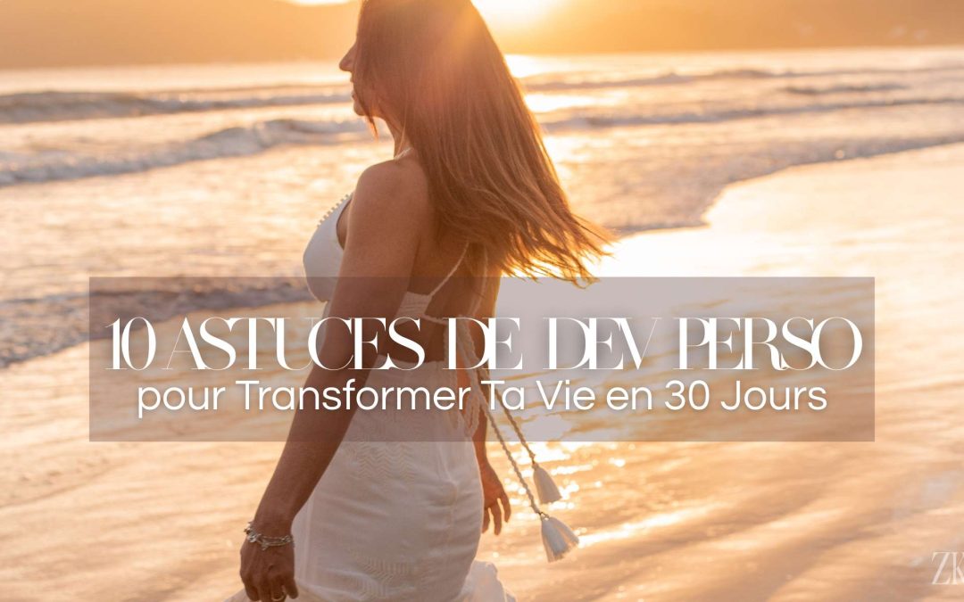 Transformation personnelle en 30 jours grâce au développement personnel et à la gratitude quotidienne